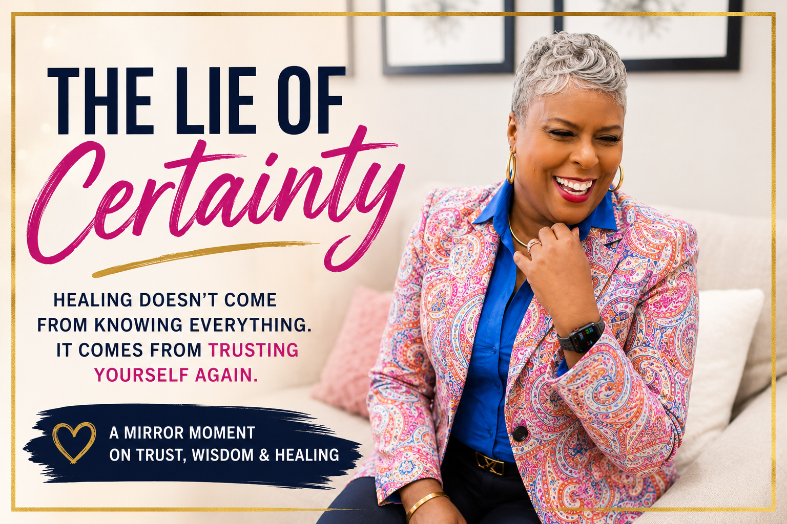The Lie of Certainty