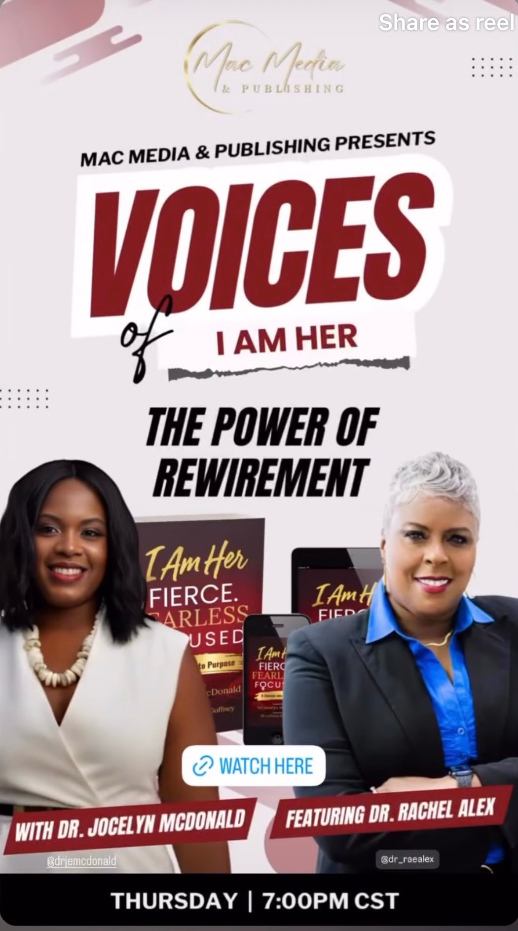 Mac Media & Publishing — Voices of I Am Her: The Power of Rewirement featuring Dr. Rachel Alex